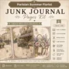 Parisian Summer Florist Junk Journal Pages - French Garden Ephemera, Vintage Floral, Flower Market, Summer Blooms Ephemera, Digital Download